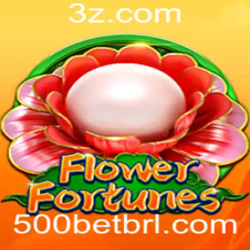 Descubra as Emoções de FlowerFortunes com 500bet