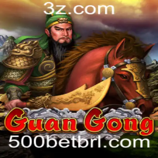 Descubra as Aventuras do Jogo GuanGong e a Emoção do 500bet